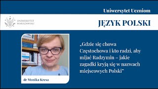 Jakie zagadki kryją się w nazwach miejscowych Polski dr Monika Kresa [upl. by Rashidi]