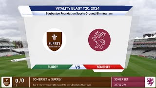 🔴 Live Surrey Vs Somerset Live  1st Semi Final  SUR vs SOT Live  T20 Blast 2024 Live [upl. by Ymij]