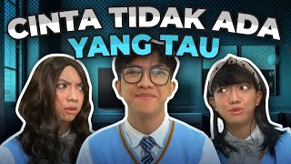 DRAMA CINTA TAK ADA YANG TAU [upl. by Leif]