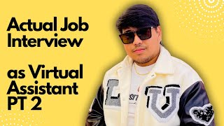 PART 2 of my Actual VA Interview Social Media Manager Application  Kuya Reneboy [upl. by Emilia]