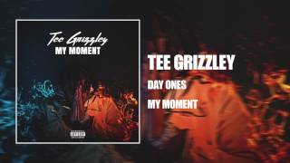 Tee Grizzley  Day Ones Official Audio [upl. by Arul]