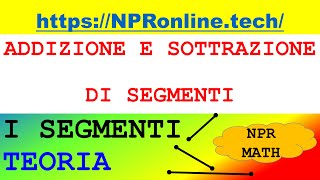 Addizione e sottrazione di segmenti  Teoria  I segmenti [upl. by Dnomaid]