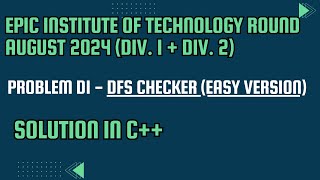 Codeforces EPIC Institute of Technology Round Problem D1 DFS Checker Easy Version Solution In C [upl. by Vally]