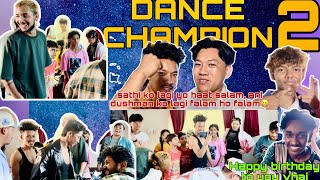 DANCE champion Season 2 ko sabai dancers haru lai Aja vetera best wishes diyara ghar aaya dance [upl. by Portwine957]