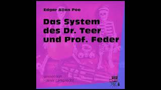 Das System des Dr Teer und Prof Feder  Edgar Allan Poe  Heiner Lamprecht Komplettes Hörbuch [upl. by Eniamurt]