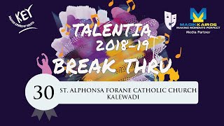 30 St Alphonsa Forane Catholic Church Kalewadi Break Thru  Talentia 2018 [upl. by Harlan]