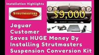 Jaguar XJR Install Highlights Four Wheel Conversion Kit By Strutmasters [upl. by Yenwat331]