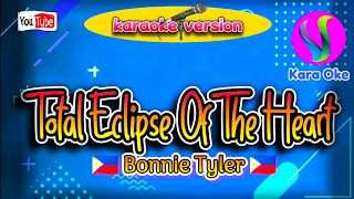 Total Eclipse Of The Heart  Bonnie Tyler  Karaoke [upl. by Eupheemia20]