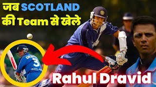 क्यों भारत छोड़ Dravid को Scotland से खेलना पड़ा   Why Rahul Dravid Played For Scotland in 2003 [upl. by Yarod]