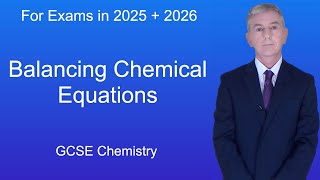 GCSE Chemistry Revision quotBalancing Chemical Equationsquot [upl. by Hawkins853]