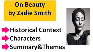 On Beauty by Zadie Smith summary  characters  themes [upl. by Nimsaj]