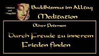 Durch Freude zu innerem Frieden finden 2 Meditation  Oliver Petersen [upl. by Ailelc130]