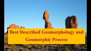 Geomorphology Geomorphic Process and Its Type [upl. by Cresida]