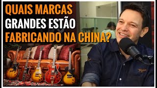 A REALIDADE DAS GUITARRAS FEITAS NA CHINA  Zaganin e Marcinho Eiras  Starling Cast [upl. by Ecnatsnoc]