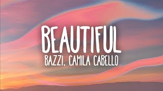 Bazzi Camila Cabello  Beautiful Lyrics [upl. by Marybeth]