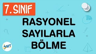 Rasyonel Sayılarla Bölme İşlemi Konu Anlatımı 7 Sınıf Matematik [upl. by Airtal]