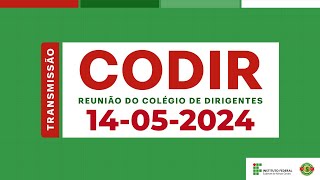 CODIR  14052024  Manhã [upl. by Randolf]