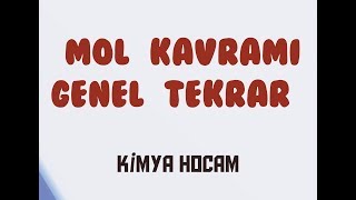 8MOL KAVRAMI  GENEL TEKRAR  SINAVA HAZIRLIK  TYT  KİMYA HOCAM [upl. by Pelletier678]