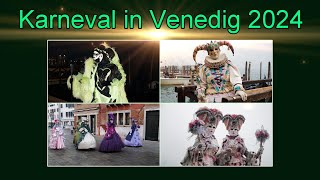 2024 Karneval in Venedig  Carnevale di Venezia  Carnival in Venice Carnaval a Venise Fotocollage [upl. by Aydni687]