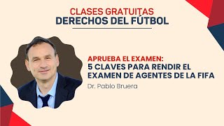 5 Claves para rendir el examen de Agente FIFA  Derechos Del Fútbol [upl. by Elephus]