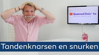 TANDENKNARSEN APNEU en SNURKEN  Waarom tandenknarsen snurkers [upl. by Corder]