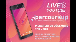 LIVE PARCOURSUP  Spécial ouverture du site dinformation [upl. by Naarah]