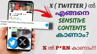 How To View Sensitive Contents In X  Twitter   View Prn In X  Malayalam [upl. by Darb]