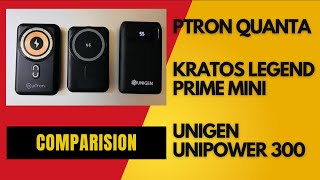 Wireless power bank comparison pTron Quanta vs Kratos legend prime mini vs UNIGEN UNIPOWER 300 [upl. by Ahtan891]