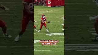 Travis Kelce lateral passes are back this season🏉nfl football explore chiefs kansascity [upl. by Ttezil572]