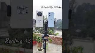 Realme 13 Pro Vs Motorola Edge 50 Fusion 🔥  Camera Test 😎  Zooming Test 📷🔥zoomingtest [upl. by Ahtel]