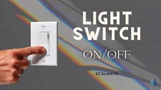 Light Switch On amp Off Sound Effect  2024 [upl. by Eyllib541]