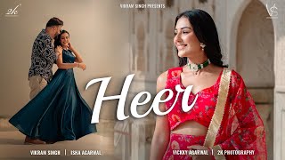 HEER  Official Music Video  Vikram Singh  Isha Agarwal  2k Photography  Vickky Agarwal [upl. by Llerrem]