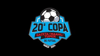 20ª COPA GAZETAMAAHSTUPER DE FUTSAL  11042024 [upl. by Ihsir]