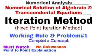 10 Fixed Point Iteration Method  Working Rule amp Problem1  Iteration Method  Numerical Methods [upl. by Noseaj]