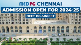 Chennai MedPG campus Admissions Open for 202425 register soon neetpg inicet medpg [upl. by Chaim237]