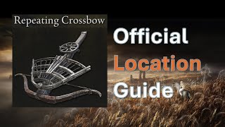 How to get the Repeating Crossbow  Elden Ring Shadow of the Erdtree [upl. by Ymarej301]