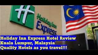 KL Holiday Inn Express Walking Tour [upl. by Nnoryt122]