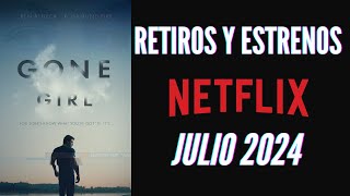 Recomendando retiros y estrenos de Netflix  Julio 2024 [upl. by Aled]