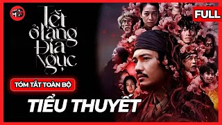 Toàn bộ Chuyện gì đã xảy ra tại LÀNG ĐỊA NGỤC I Tóm tắt tiểu thuyết Tết ở làng Địa Ngục Full [upl. by Eilarol]