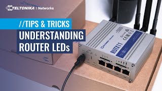 Understanding Router LEDs  Tips amp Tricks [upl. by Martica]