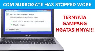 ✔ Cara Mengatasi COM Surrogate Has Stopped Working  Windows 10  81  7 [upl. by Atikcir]