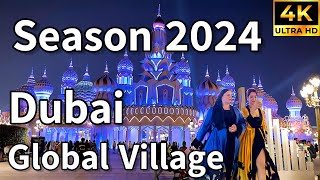 Dubai Global Village 🇦🇪 New Season 2024  4K  Full Walking Tour [upl. by Bagley]