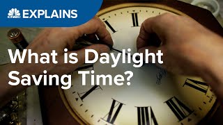 What is Daylight Saving Time  CNBC Explains [upl. by Manara]