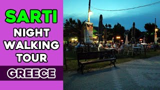 Sarti Halkidiki Night Walking Tour Part 1 [upl. by Monroe]