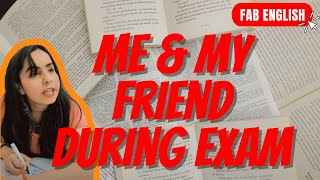 Me amp My Friend During Exam  Exam Time Funny Video  Exam Ka Pressure  exams ka mausam [upl. by Ariela]