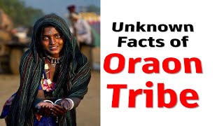 Unknow Facts of Oraon Tribe  Oraon Tribe  Dravidian History VedasAcademy [upl. by Atteloj]