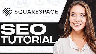 Squarespace SEO Tutorial 2024 Rank Your Website With This Steps [upl. by Walston]