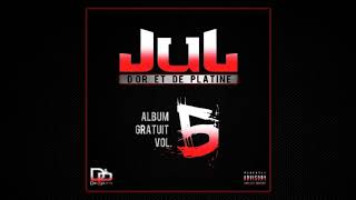 JuL  On se régale Ft Bengous  Album gratuit vol5 13  2019 [upl. by Lorsung]