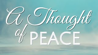 A Thought of Peace  Elika Mahony [upl. by Asoj]