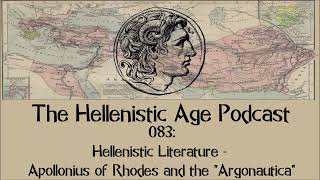 083 Hellenistic Literature  Apollonius of Rhodes and the quotArgonauticaquot [upl. by Chadwick]